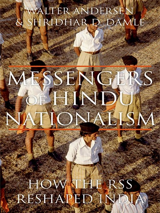 Title details for Messengers of Hindu Nationalism by Walter Andersen - Available